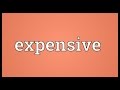 Expensive Meaning