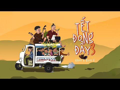 Tết đong đầy 3 - Nguyễn Khoa