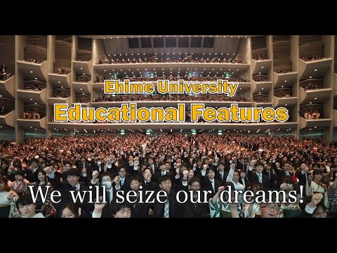 Ehime University Educational Features