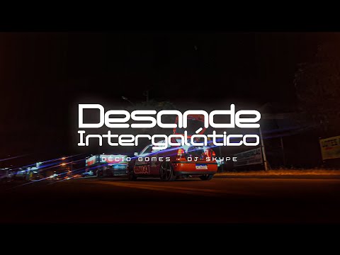 Desande Intergalático - Décio Gomes, Dj Skype, Mc Th (CLIPE OFICIAL)