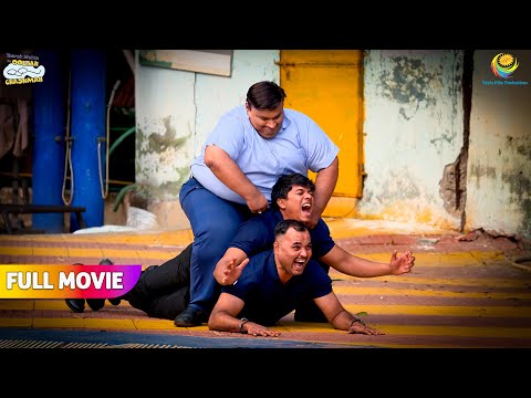 Hathi Bhai Ne baja Di Gundo Ki band! | FULL MOVIE | Taarak Mehta Ka Ooltah Chashmah