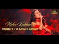 Neha Kakkar | Smule Mirchi Music Awards |Tribute to Arijit Singh | Vibhor Parashar | Kunal Pandit
