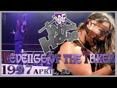 WWF In Your House: Revenge of the Taker - Recap (1997)
