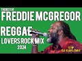 Reggae Lovers Rock. The Best of Freddie McGregor Mix 2024. I was born a winner. Big Ship. Bag a hype - DJ KAYLORE 🎧 Reggae Lovers Rock. The Best of Freddie McGregor Mix 2024. I was born a winner. Big Ship. Bag a hype