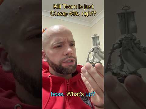 Kill Team is just CHEAP 40k, right? #40k #warhammer #killteam40k