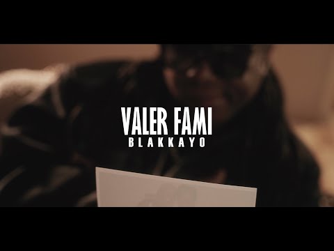 Blakkayo - Valer Fami
