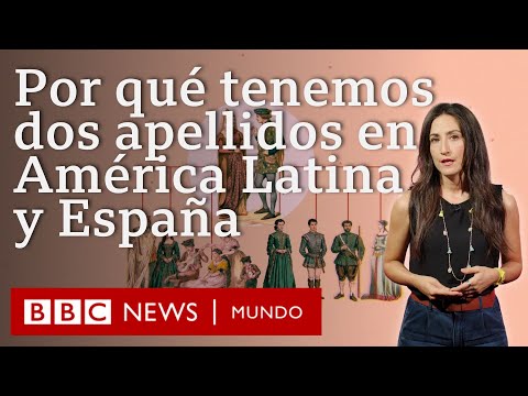 Por qué en muchos países de América Latina y España usamos dos apellidos | BBC Mundo