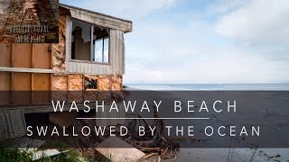 Washaway Beach - SWALLOWED BY THE OCEAN