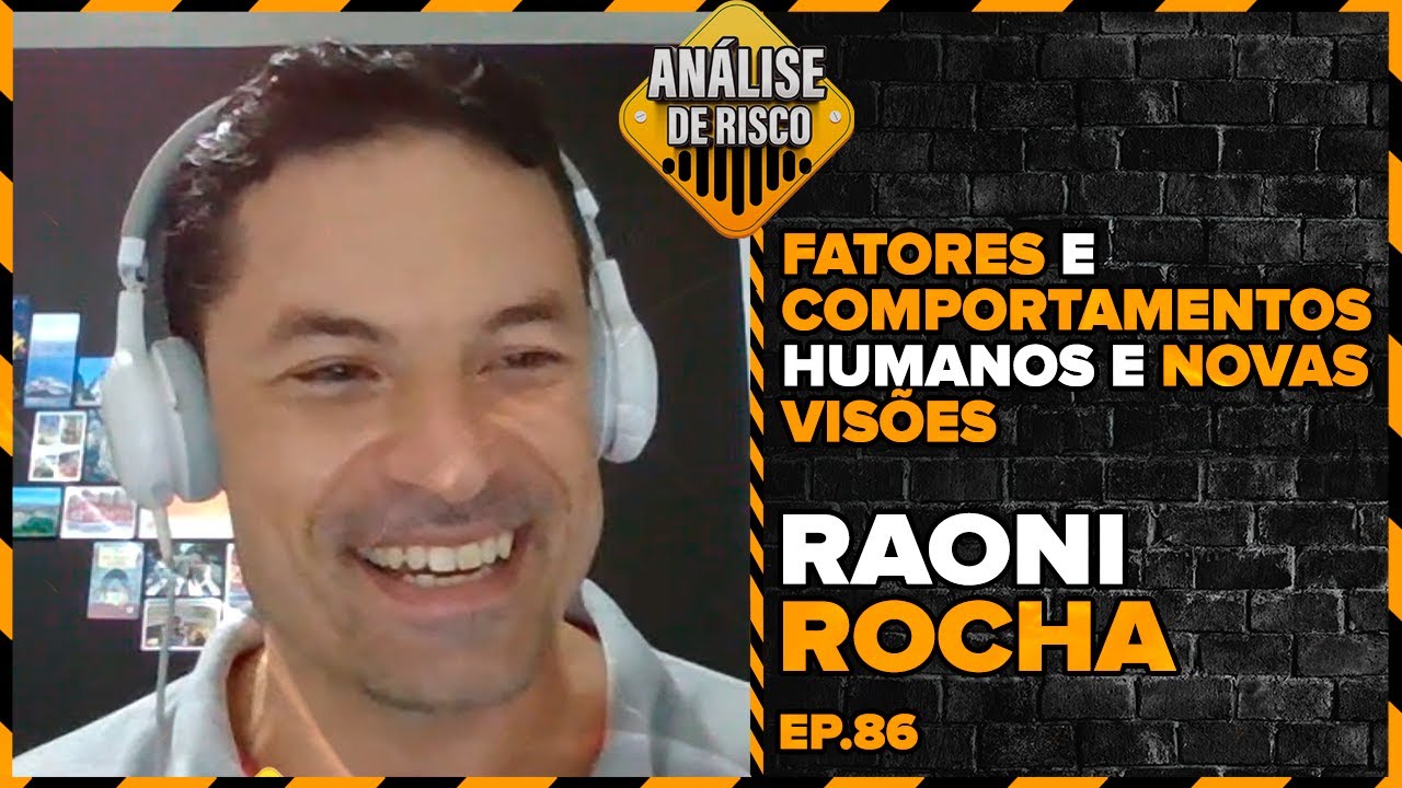Análise de Risco PodCast #86 - Raoni Rocha