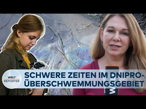 UKRAINE KRIEG: Durst am Dnipro - Nach der Flutwelle fehlt überall das Trinkwasser | WELT Reporter