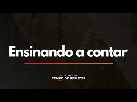 Ensinando a contar - Tempo de Refletir 2574