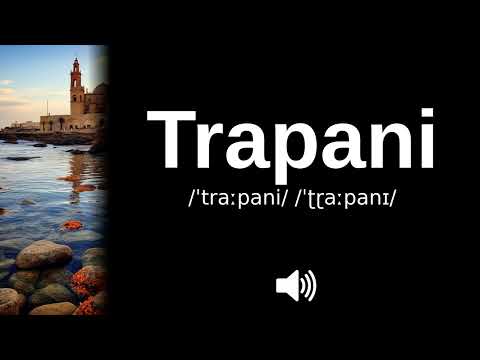 🇮🇹 How to pronounce Trapani (CORRECTLY!)