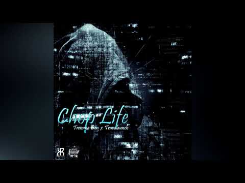 Tremma don ft. Travalaunch- Choplife (official auido)
