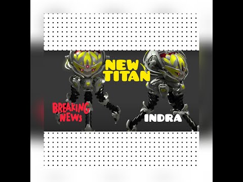 New titan indra on war robots plus shenzen map update