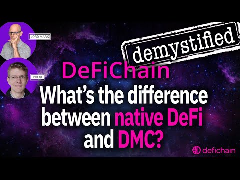 DeFichain Demystified: What’s the difference between native DeFi and DMC?