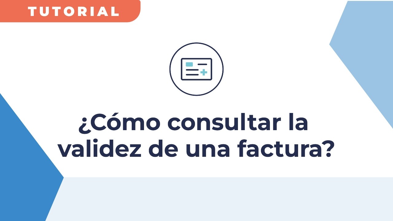 ¿Cómo consultar la validez de una factura?