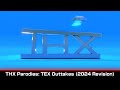 THX Parodies TEX Outtakes 2024 Version