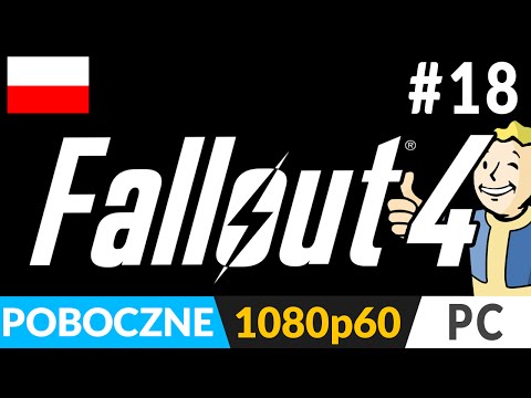 Zagrajmy w Fallout 4 PL (odc.18) #18 [poboczne BoS] – Czas trochę polatać