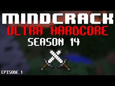 Mindcrack: Ultra Hardcore Season 14 - Episode 1
