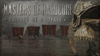 Master Of Hardcore: Raiders Of Rampage