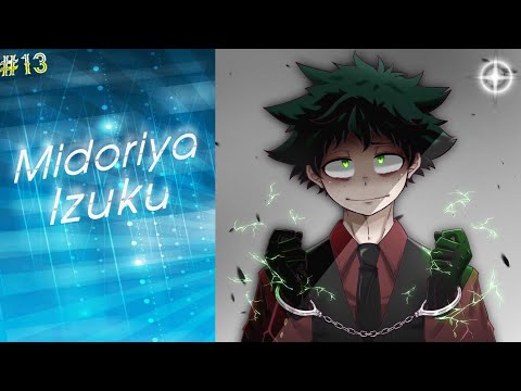 [VIDEO#13] Midoriya Izuku | Anime & Manga | Lite Võ