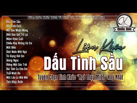 LK Dấu Tình Sầu - Tuyển Chọn Tình Khúc " Ngô Thụy Miên " Hay Nhất | Bài Hát Xưa Gây Bao Thương Nhớ