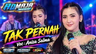 Download lagu Nek ra penak ijoke ae!! TAK PERNAH - Anisa Salma \\ ADMAJA MUSIC \\ Aditjaya Pictures mp3