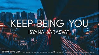 Isyana Sarasvati - Keep Being You (Lirik)
