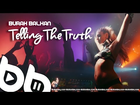 Burak Balkan - Telling the Truth