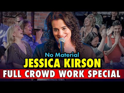Jessica Kirson’s FULL Crowd Work Special: No Material