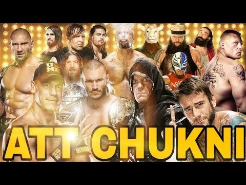 ATT CHUKNI-WWE Version JASSI GILL RANJIT BAWA