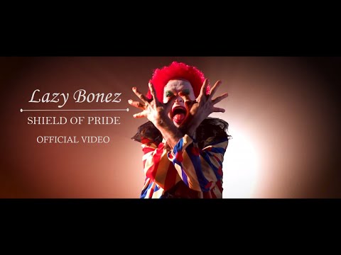 LAZY BONEZ - SHIELD OF PRIDE