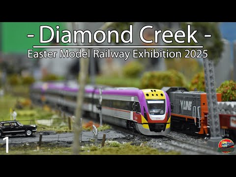 Easter Model Railway Exhibition 2025 - Diamond Creek - Part 1 | Yarra Valley MRC