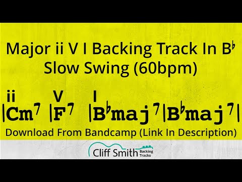 Bb Major - Slow ii V I Backing Track - 2 5 1 (60bpm)
