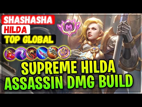 Supreme Hilda Damage Build Perfect Arena Contest [ Top Global Hilda ] shashasha - Mobile Legends