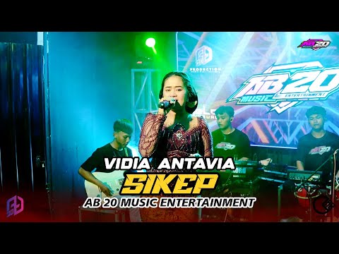 SIKEP - VIDIA ANTAVIA | AB 20 MUSIC ENTERTAINMENT