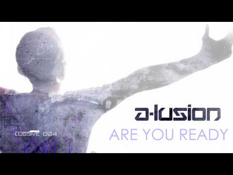 A-lusion - Are You Ready? (LUS-24 Official Label Upload)