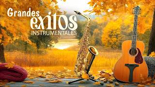 Las Melodías Más Bellas del Mundo – Grandes Éxitos Instrumentales para el Alma