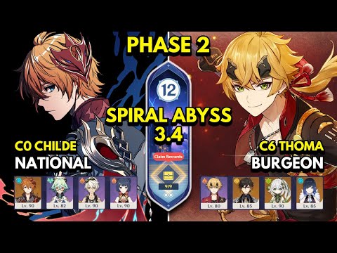 3.4 Spiral Abyss Floor 12 9 Stars C0 CHILDE NATIONAL & C6 THOMA BURGEON - Genshin Impact