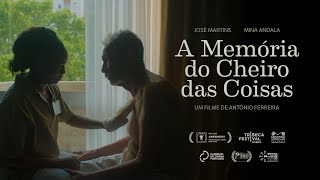 A Memória do Cheiro das Coisas | TRAILER OFICIAL 4K | 6 NOVEMBRO SÓ NO CINEMA