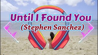 Download lagu Until I Found You (HD) - Lyrics π§ Stephen Sanchez & Em Beihold π§ #music #embeihold #stephensanchez mp3 Download lagu Until I Found You (HD) - Lyrics π§ Stephen Sanchez & Em Beihold π§ #music #embeihold #stephensanchez mp3