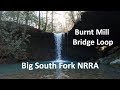 Burnt Mill Bridge Loop:  Big South Fork NRRA