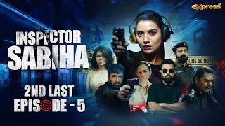 Download lagu Inspector Sabiha - 2nd Last Ep 5 [Eng Sub] | Rabia Butt - Yasir Hussain - Ehteshamuddin | Express TV mp3