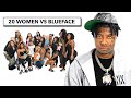 20 WOMEN VS 1 RAPPER BLUEFACE BLEEDEM