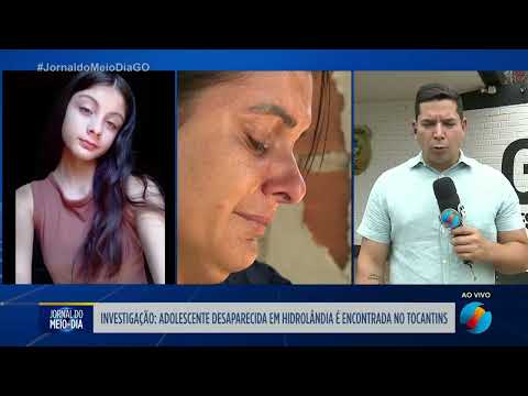 Adolescente desaparecida em Hidrolândia é encontrada no Tocantins
