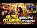 Alur Cerita Mahabharata Bahasa Indonesia Episode 102 105 Arjuna Memenangkan Syaembara Drupadi