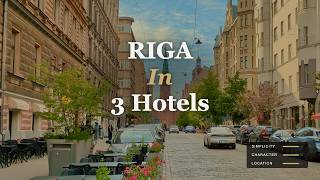 Where to Stay in RIGA? I Stayed at 3 Hotels to Find Out