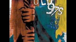 Old 97s - New Kid