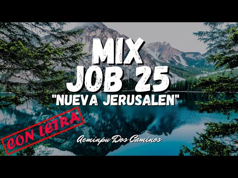AEMINPU✅MIX JOB 25🎵(Con Letra)🌈"NUEVA JERUSALEN" ⚡GRANDES EXITOS  🔴HIMNOS CELESTIALES CON LETRA