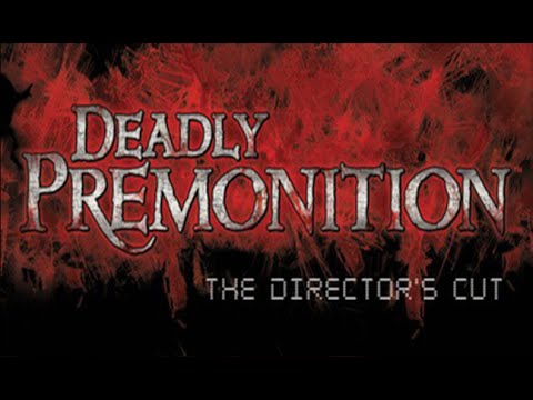 Deadly Premonition : The Director's Cut Part 1 [PC]